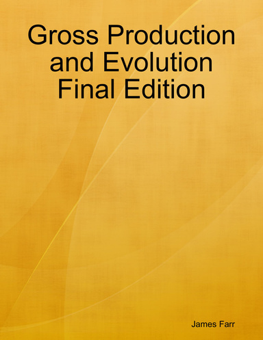 Gross Production and Evolution Final Edition