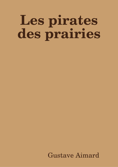 Les pirates des prairies