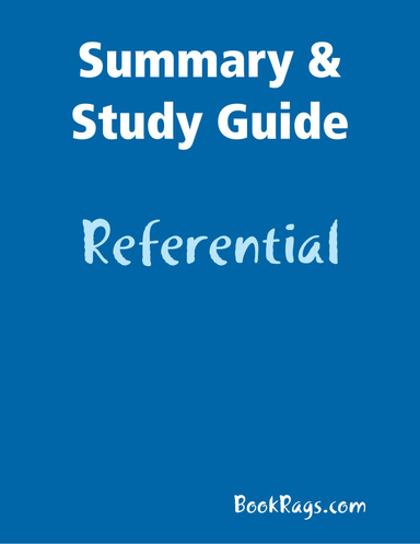 Summary & Study Guide: Referential