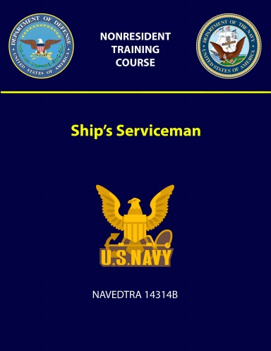 Ship’s Serviceman - NAVEDTRA 14314B