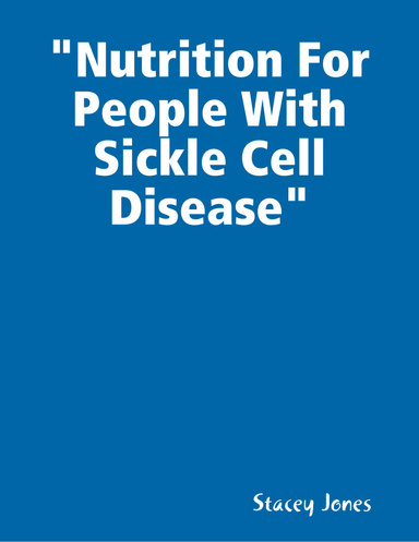 Nutrition: For People With Sickle Cell Disease