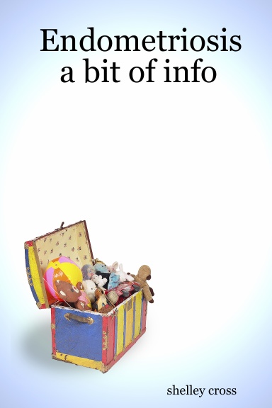 Endometriosis a bit of info