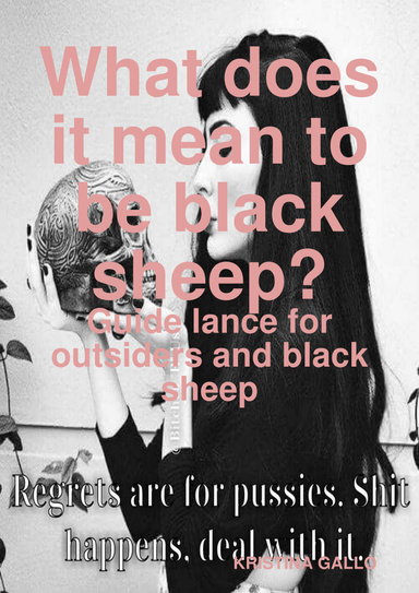 What does it mean to be black sheep?Guide lance for outsiders and black sheep