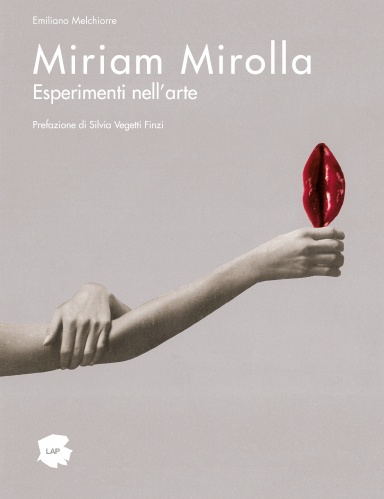 Miriam Mirolla. Esperimenti nell'arte