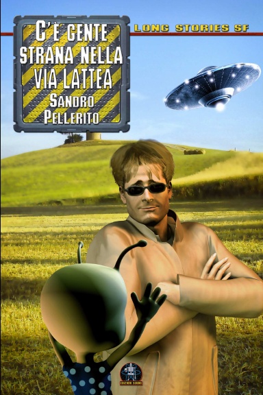 C'è gente strana nella Via Lattea
