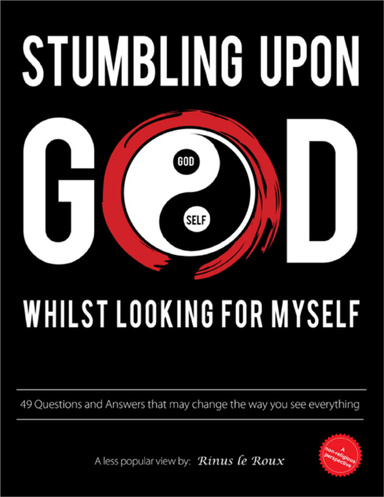 Stumbling Upon God: Whilst Looking for Myself
