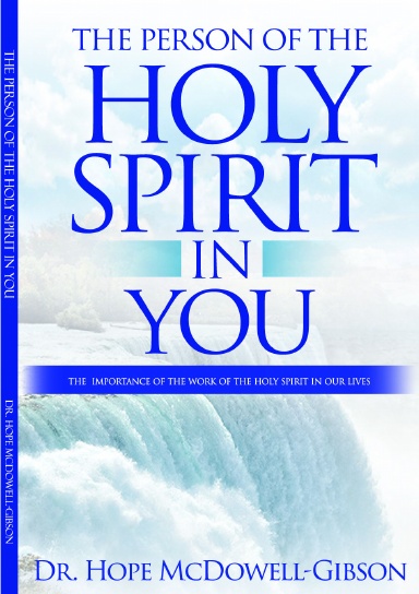 THE PERSON OF THE HOLY SPIRIT IN YOU