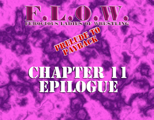 Prelude To Payback: Chapter 11 Epilogue