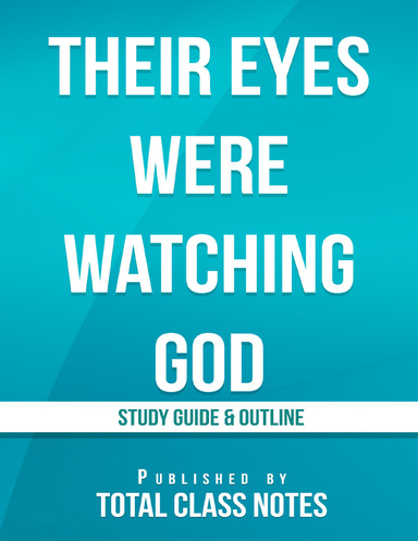 Their Eyes Were Watching God Study Guide & Outline