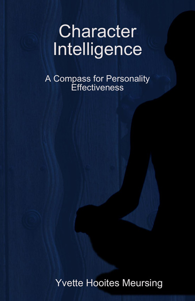 Ebook Character Intelligence: A Compass for Personality Effectiveness