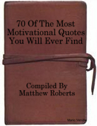 70 of the most Motivational Quotes