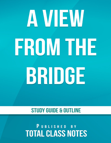 A View from the Bridge Study Guide & Outline