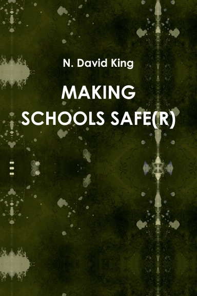Making Schools Safe(r)