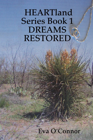 HEARTland Series Book 1:  DREAMS RESTORED