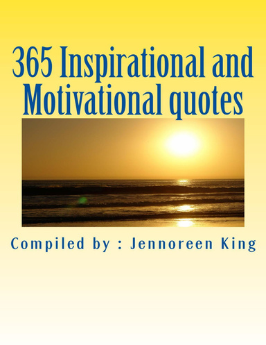 365 Inspirational and Motivational Quotes