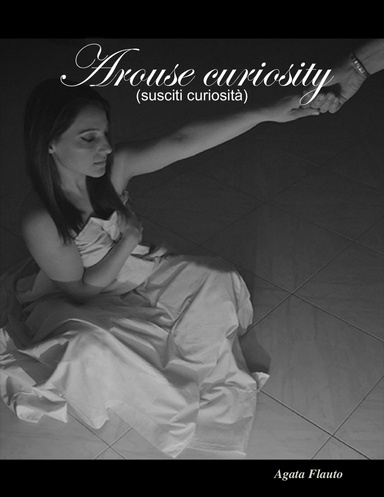 Arouse curiosity