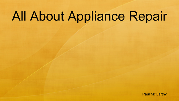 All About Appliance Repair