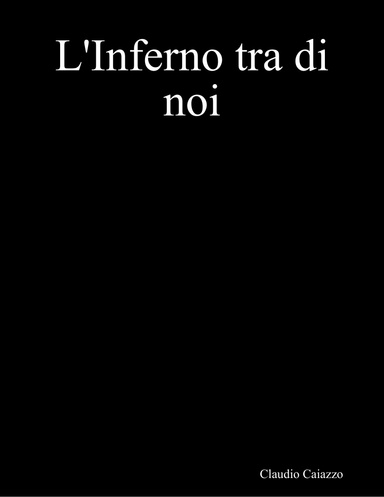 L'Inferno tra di noi