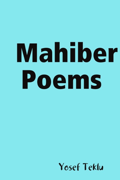 Mahiber Poems