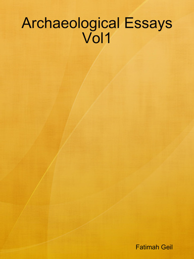 Archaeological Essays Vol1