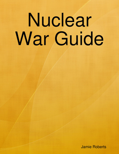 Nuclear War Guide
