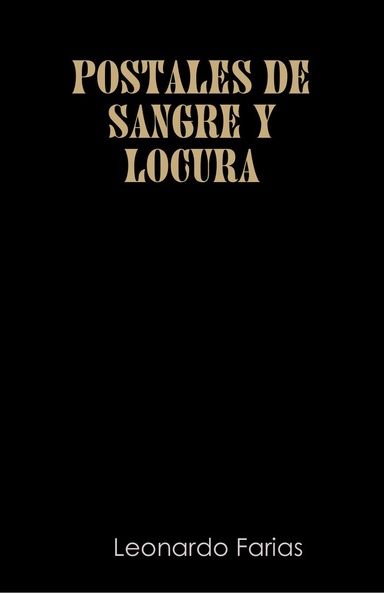 Postales de sangre y locura
