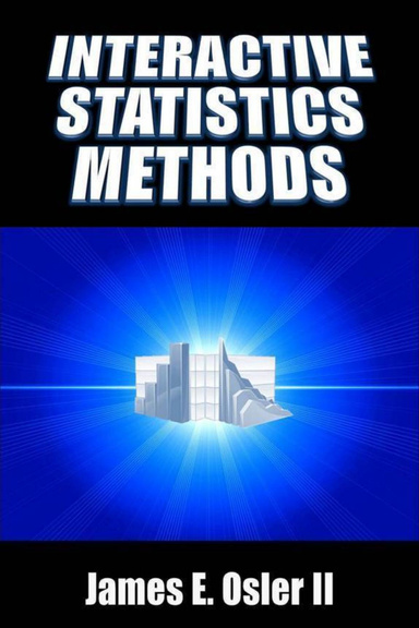 Interactive Statistics Methods E-Book ™ © New Edition