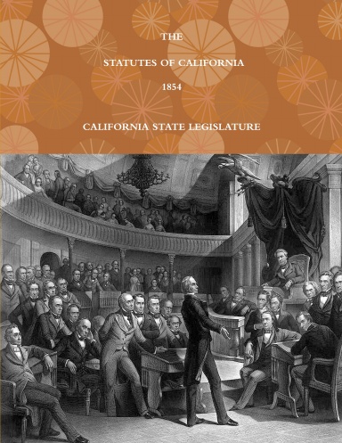 THE STATUTES OF CALIFORNIA - 1854