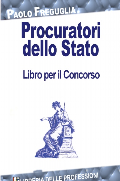Procuratori dello Stato  Libro per il Concorso