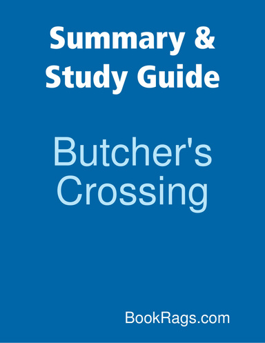 Summary & Study Guide: Butcher's Crossing