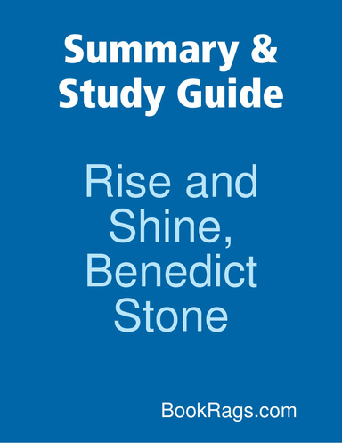 Summary & Study Guide: Rise and Shine, Benedict Stone