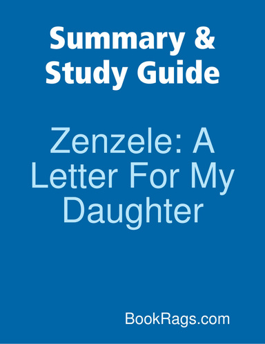 Summary & Study Guide: Zenzele: A Letter For My Daughter