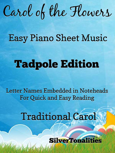 Carol of the Flowers Easy Piano Sheet Music Tadpole Edition Pdf