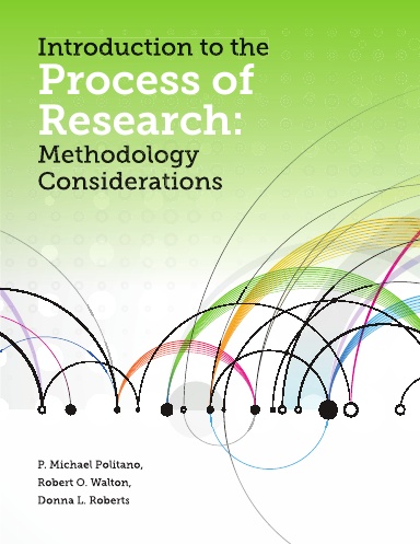 Introduction to the Process of Research: Methodology Considerations