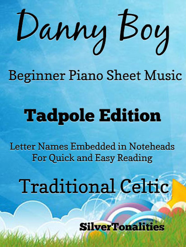 Danny Boy Beginner Piano Sheet Music Tadpole Edition Pdf