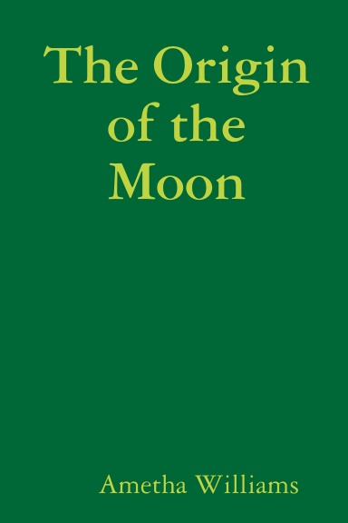 The Origin of the Moon