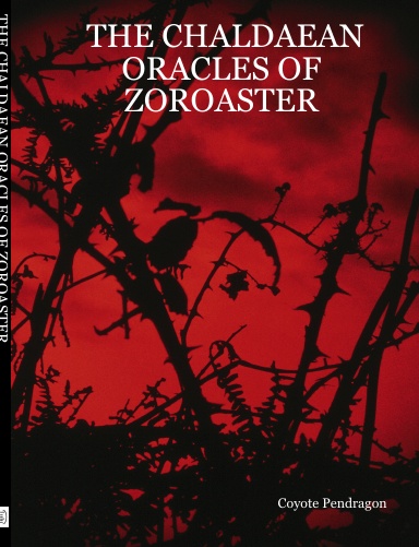 THE CHALDAEAN ORACLES OF ZOROASTER