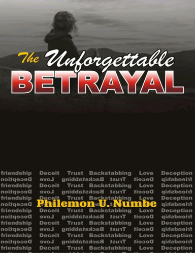 The Unforgettable Betrayal