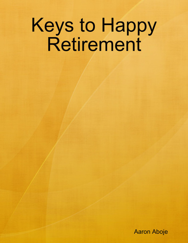 Keys to Happy Retirement