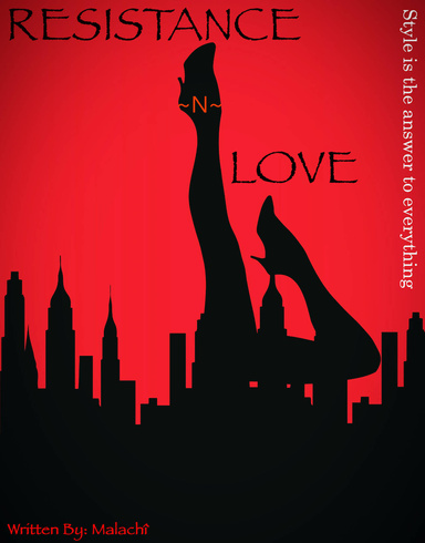 Resistance N Love - Style Is the Answer to Everything