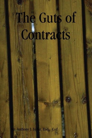 The Guts of Contracts