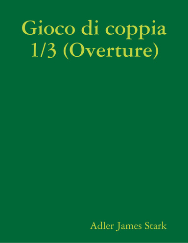 Gioco di coppia 1/3 (Overture)
