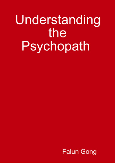Understanding the Psychopath