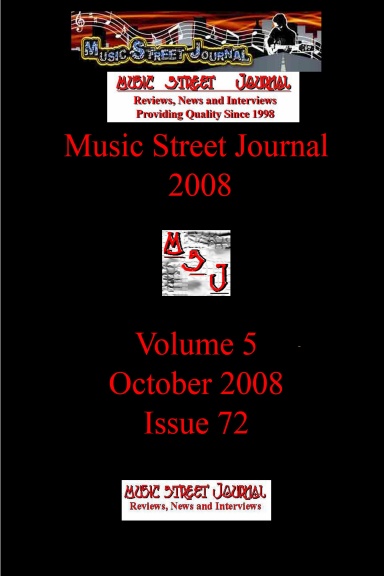 Music Street Journal 2008: Volume 5 - October 2008 - Issue 72