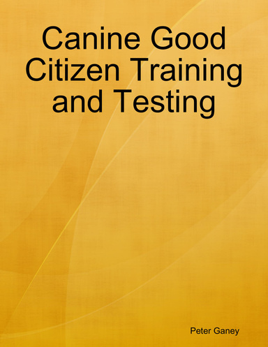 Canine Good Citizen Training and Testing
