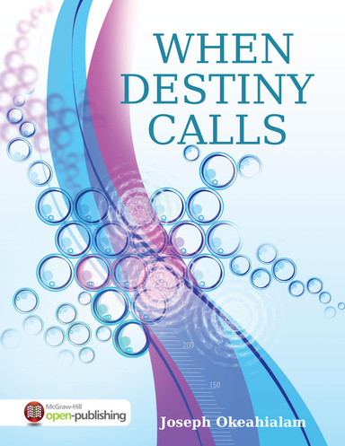 WHEN DESTINY CALLS