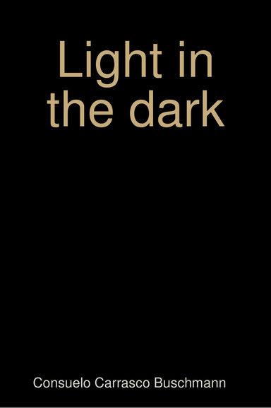 Light in the dark
