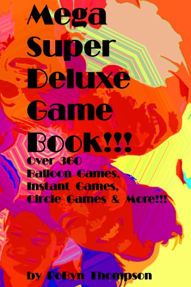 Mega Super Deluxe Game Book