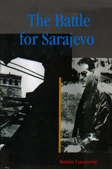 The Battle for Sarajevo