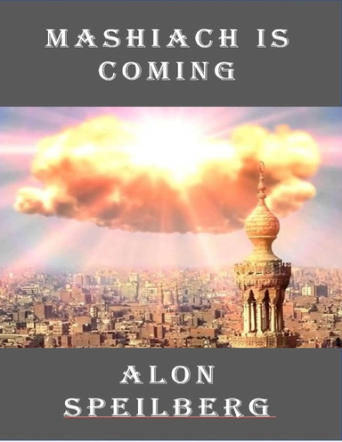 Mashiach Is Coming